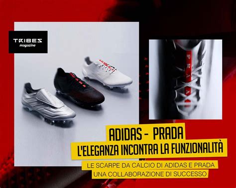 adidas e Prada presentano una collezione di scarpe da calcio